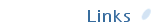 Links